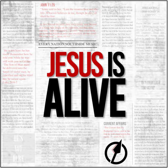 Jesus Is Alive