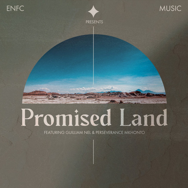 Promised Land (Feat. Guilliam Nel & Perseverance Mkhonto)