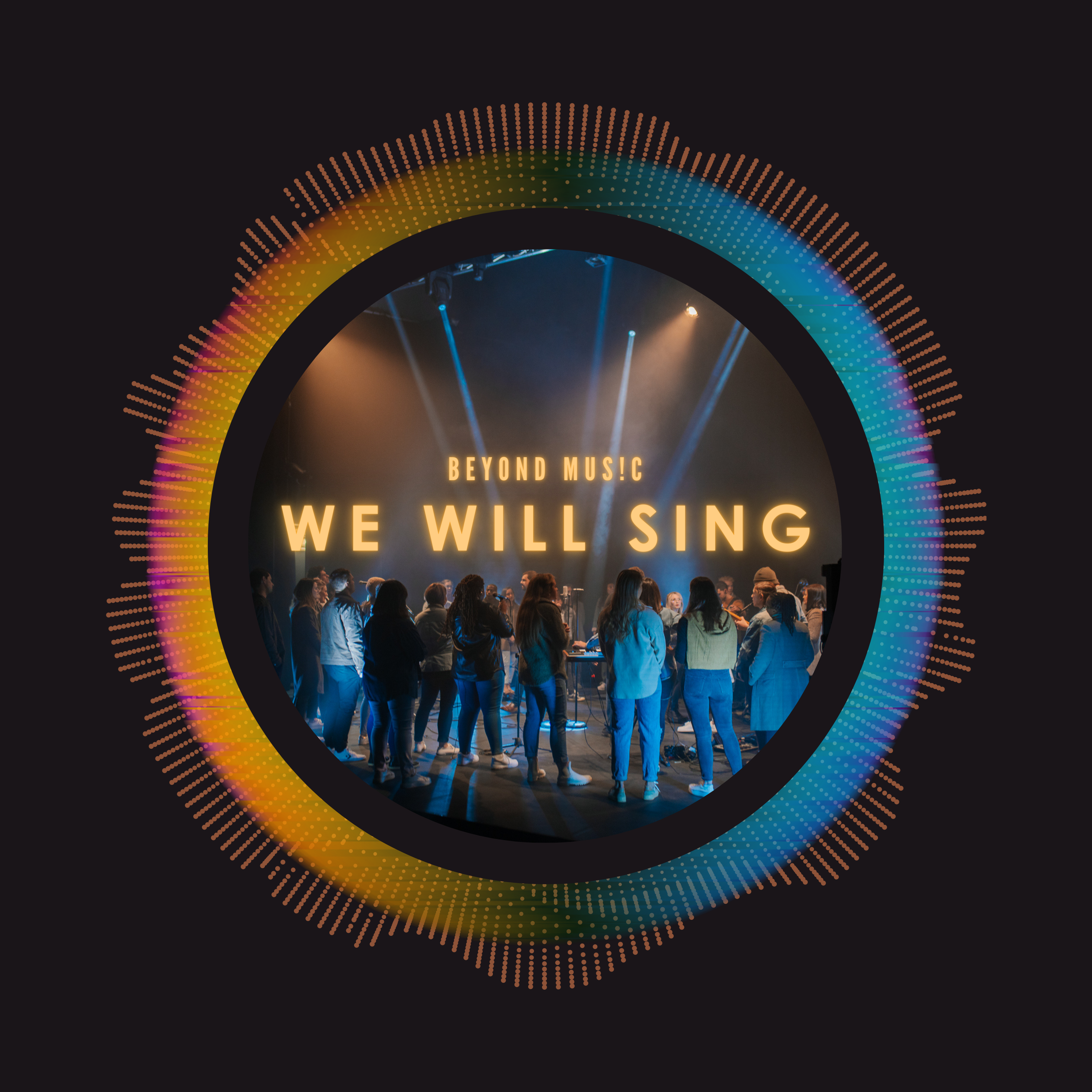 We Will Sing